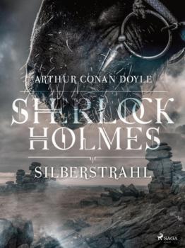 Скачать Silberstrahl - Sir Arthur Conan Doyle