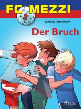 Скачать FC Mezzi 1 - Der Bruch - Daniel Zimakoff