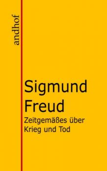 Скачать Zeitgemäßes über Krieg und Tod - Sigmund Freud