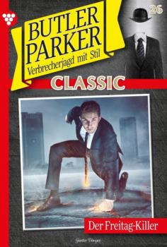 Скачать Butler Parker Classic 26 – Kriminalroman - Günter Dönges