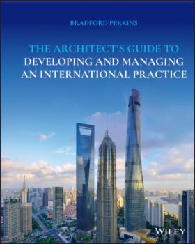 Скачать The Architect's Guide to Developing and Managing an International Practice - Bradford  Perkins