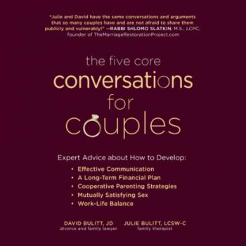 Скачать The Five Core Conversations for Couples (Unabridged) - David Bulitt