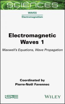 Скачать Electromagnetic Waves 1 - Pierre-Noël Favennec