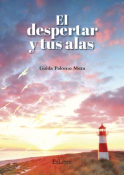 Скачать El despertar y tus alas - Guida Palomo Meza