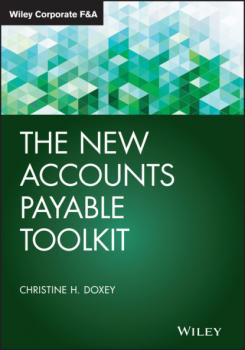 Скачать The New Accounts Payable Toolkit - Christine H. Doxey