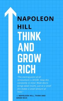 Скачать Think and Grow Rich! - Napoleon Hill