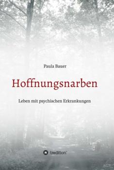 Скачать Hoffnungsnarben - Paula Bauer