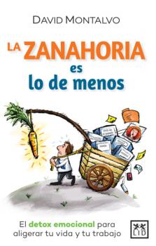 Скачать La zanahoria es lo de menos - David Montalvo