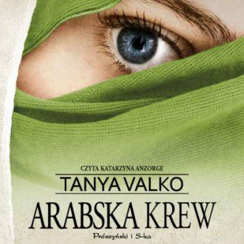 Скачать Arabska krew - Tanya Valko