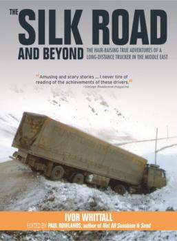 Скачать The Silk Road and Beyond - Ivor Whitall