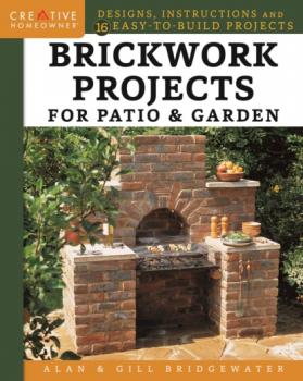 Скачать Brickwork Projects for Patio & Garden - Alan Bridgewater