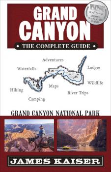Скачать Grand Canyon: The Complete Guide - James Kaiser