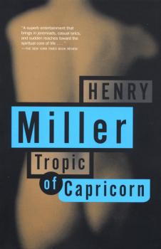 Скачать Tropic of Capricorn - Генри Миллер