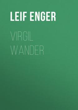 Скачать Virgil Wander - Leif Enger