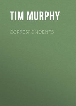 Скачать Correspondents - Tim Murphy
