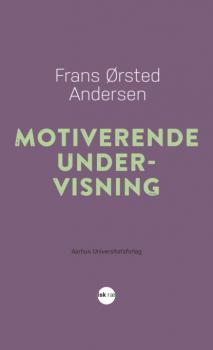 Скачать Motiverende undervisning - Frans Orsted Andersen