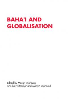 Скачать Baha'i and Globalisation - Группа авторов