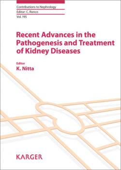 Скачать Recent Advances in the Pathogenesis and Treatment of Kidney Diseases - Группа авторов