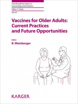 Скачать Vaccines for Older Adults: Current Practices and Future Opportunities - Группа авторов