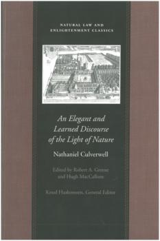 Скачать An Elegant and Learned Discourse of the Light of Nature - Nathaniel Culverwell