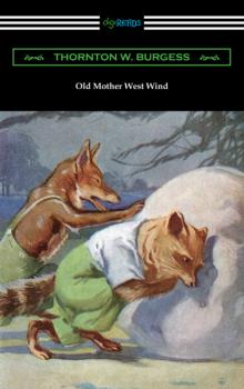 Скачать Old Mother West Wind - Thornton W. Burgess