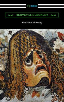 Скачать The Mask of Sanity - Hervey M. Cleckley