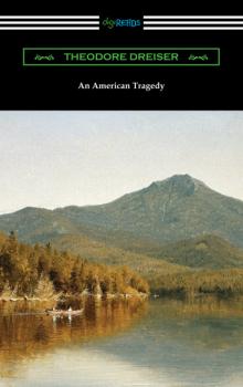 Скачать An American Tragedy - Theodore Dreiser
