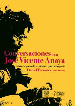Скачать Conversaciones con José Vicente Anaya - Daniel Terrones