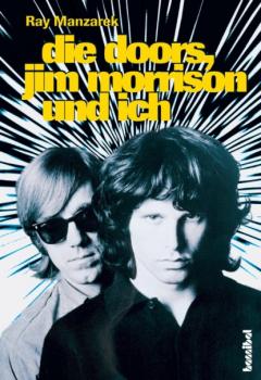 Скачать Die Doors, Jim Morrison und ich - Ray  Manzarek