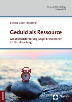 Скачать Geduld als Ressource - Bettina Siebert-Blaesing