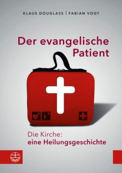 Скачать Der evangelische Patient - Fabian Vogt