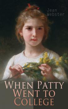 Скачать When Patty Went to College - Girl's Novel