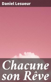 Скачать Chacune son Rêve - Daniel Lesueur