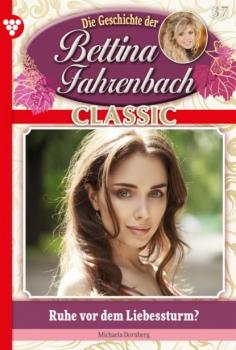 Скачать Bettina Fahrenbach Classic 37 – Liebesroman - Michaela Dornberg