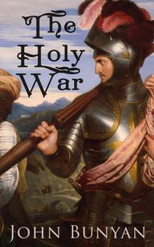 Скачать The Holy War - John Bunyan