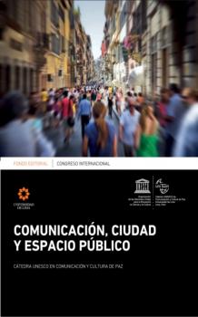 Скачать Congreso Internacional Comunicación, ciudad y espacio público - Ángeles Margarita Maqueira Yamasaki