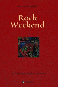 Скачать Rock Weekend - Achim Schäffer