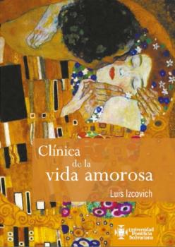 Скачать Clínica de la vida amorosa - Luis Izcovich