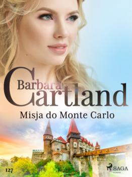 Скачать Misja do Monte Carlo - Ponadczasowe historie miłosne Barbary Cartland - Barbara Cartland