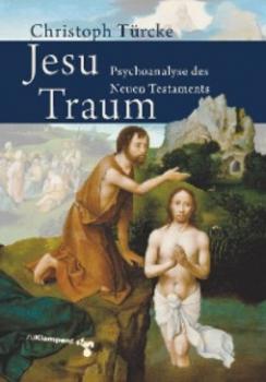 Скачать Jesu Traum - Christoph Türcke
