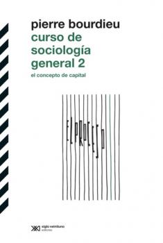 Скачать Curso de sociología general 2 - Pierre  Bourdieu