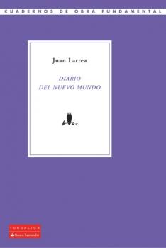 Скачать Diario del Nuevo Mundo - Juan Larrea