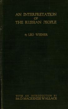 Скачать An interpretation of the Russian people = Толкование русского народа - Leo Wiener