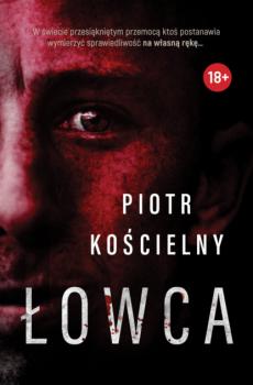 Скачать Łowca - Piotr Kościelny