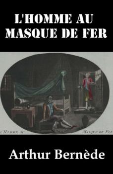 Скачать L'Homme au Masque de Fer - Arthur  Bernede