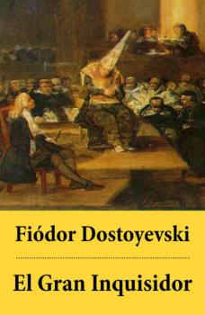 Скачать El Gran Inquisidor - Fiódor Dostoyevski