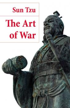 Скачать The Art of War (The Classic Lionel Giles Translation) - Sun Tzu