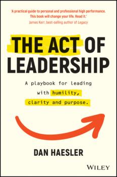 Скачать The Act of Leadership - Dan Haesler