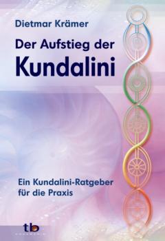 Скачать Der Aufstieg der Kundalini - Dietmar Krämer