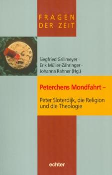 Скачать Peterchens Mondfahrt - Peter Sloterdijk, die Religion und die Theologie - Группа авторов